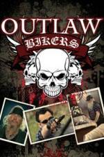 Watch Outlaw Bikers Vodlocker