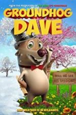 Watch Groundhog Dave Vodlocker