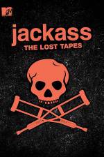 Watch Jackass: The Lost Tapes Vodlocker
