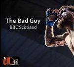 Watch The Bad Guy (TV Short 2019) Vodlocker