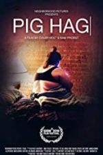 Watch Pig Hag Vodlocker