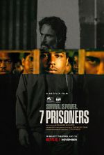 Watch 7 Prisoners Vodlocker
