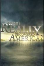 Watch History Channel - Who Really Discovered America? Vodlocker