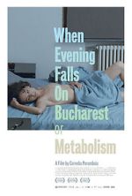 Watch When Evening Falls on Bucharest or Metabolism Vodlocker
