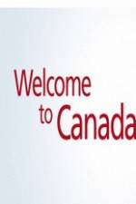 Watch Welcome to Canada Vodlocker