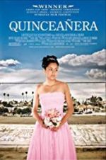 Watch Quinceaera Vodlocker