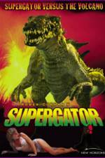 Watch Supergator Vodlocker
