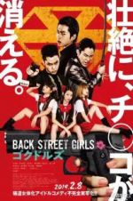 Watch Back Street Girls: Gokudols Vodlocker