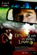 Watch Driving with My Wife's Lover Vodlocker