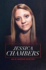 Watch Jessica Chambers: An ID Murder Mystery Vodlocker