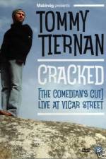 Watch Tommy Tiernan Cracked The Comedians Cut Vodlocker