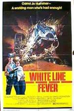 Watch White Line Fever Vodlocker