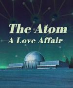 Watch The Atom a Love Story Vodlocker