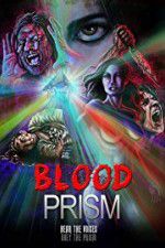 Watch Blood Prism Vodlocker