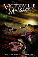 Watch The Victorville Massacre Vodlocker