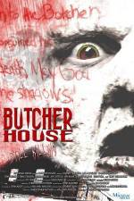 Watch Butcher House Vodlocker