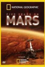 Watch National Geographic Five Years on Mars Vodlocker