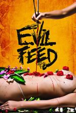 Watch Evil Feed Vodlocker