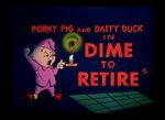 Watch Dime to Retire (Short 1955) Vodlocker