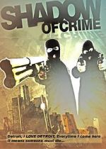 Watch Shadow of Crime Vodlocker