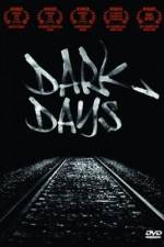 Watch Dark Days Vodlocker