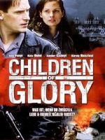 Watch Children of Glory Vodlocker