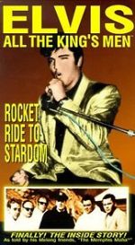 Watch Elvis: All the King\'s Men (Vol. 2) - Rocket Ride to Stardom Vodlocker