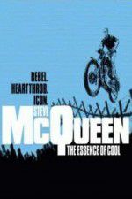 Watch Steve McQueen: The Essence of Cool Vodlocker