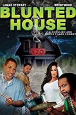 Watch Blunted House: The Movie Vodlocker