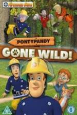Watch Fireman Sam Pontypandy Gone Wild Vodlocker