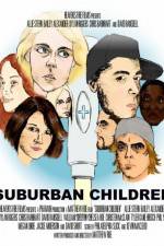 Watch Suburban Children Vodlocker