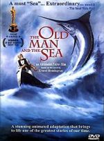 Watch The Old Man and the Sea (Short 1999) Vodlocker