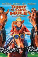 Watch Tommy and the Cool Mule Vodlocker