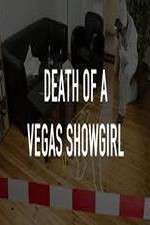 Watch Death of a Vegas Showgirl Vodlocker