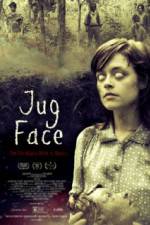 Watch Jug Face Vodlocker