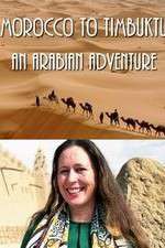 Watch Morocco to Timbuktu: An Arabian Adventure Vodlocker