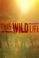 Watch This Wild Life Vodlocker