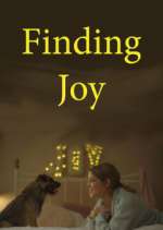 Watch Finding Joy Vodlocker