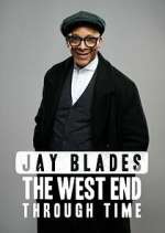 Watch Jay Blades: The West End Through Time Vodlocker