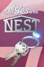 Watch Say Yes to the Nest Vodlocker