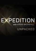 Watch Expedition with Steve Backshall: Unpacked Vodlocker