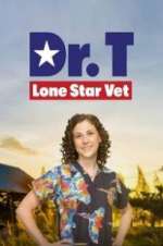 Watch Dr. T, Lone Star Vet Vodlocker