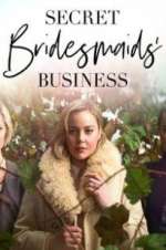 Watch Secret Bridesmaids\' Business Vodlocker