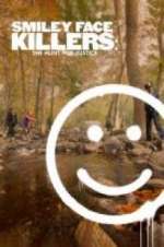Watch Smiley Face Killers: The Hunt for Justice Vodlocker