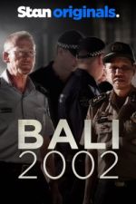 Watch Bali 2002 Vodlocker