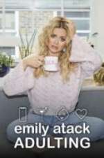 Watch Emily Atack: Adulting Vodlocker
