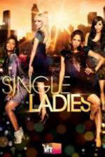 Watch Single Ladies Vodlocker