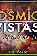 Watch Cosmic Vistas Vodlocker