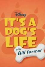 Watch It\'s a Dog\'s Life with Bill Farmer Vodlocker