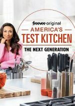 Watch America's Test Kitchen: The Next Generation Vodlocker
